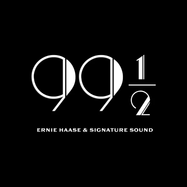 99 1/2 (Studio Version) — Ernie Haase & Signature Sound