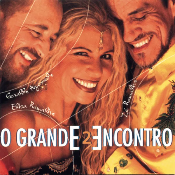 Ai Que Saudade D'Ocê — Elba Ramalho, Geraldo Azevedo & Zé Ramalho