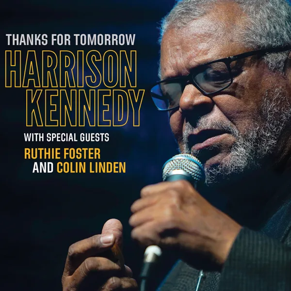 All I Need is You (feat. Ruthie Foster & Colin Linden) — Harrison Kennedy