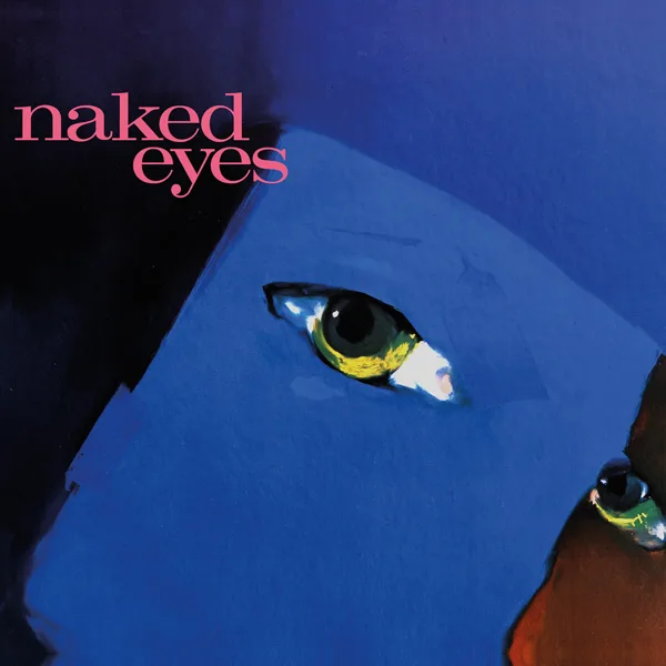 Always Something There to Remind Me (2018 Remaster) — Naked Eyes