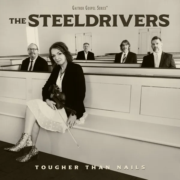 Amazing Grace — The SteelDrivers