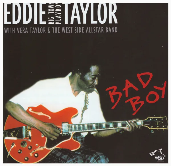 Bad Boy — Eddie Taylor