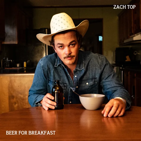 Beer for Breakfast — Zach Top