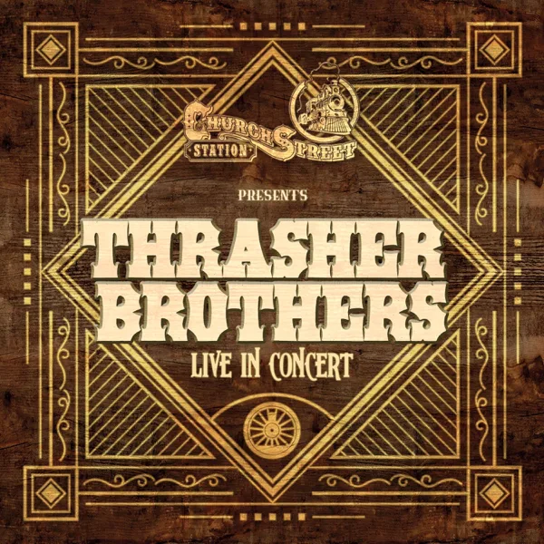 Best of Friends — Thrasher Brothers