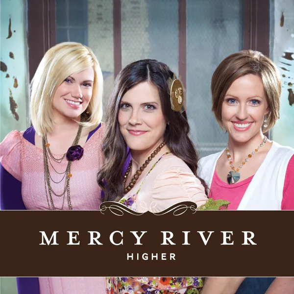 Better Than a Hallelujah — Mercy River
