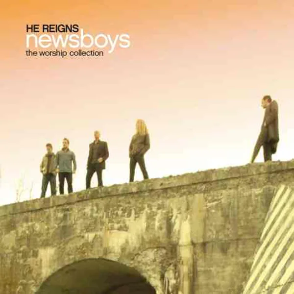 Blessed Be Your Name — Newsboys