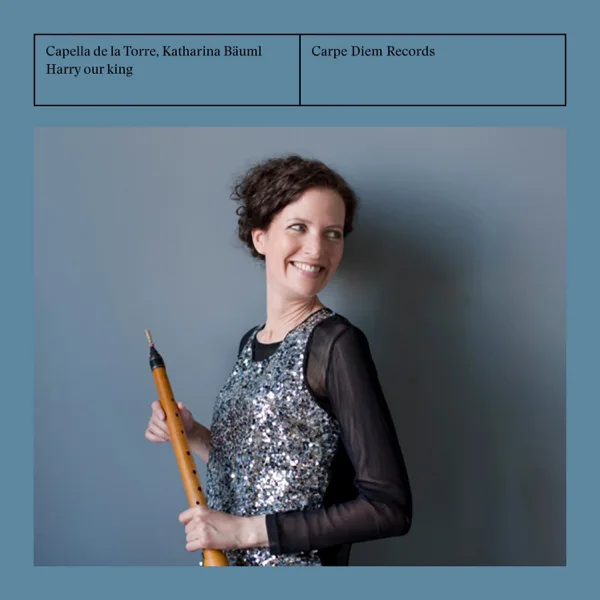 Blow thy horn, hunter — Capella de la Torre, Katharina Bäuml & Charles Daniels