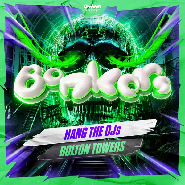 BOLTON TOWERS — Hang The DJs