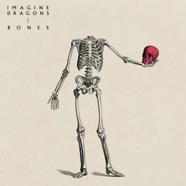 Bones — Imagine Dragons