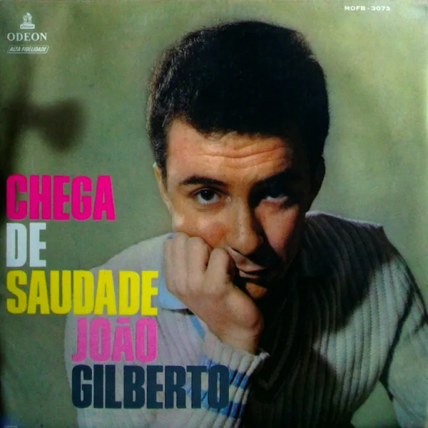 Brigas, Nunca Mais — João Gilberto