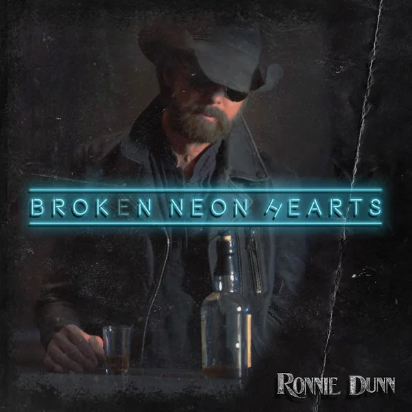 Broken Neon Hearts — Ronnie Dunn