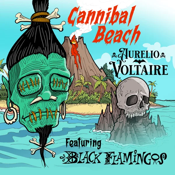 Cannibal Beach (feat. Black Flamingos) — Aurelio Voltaire