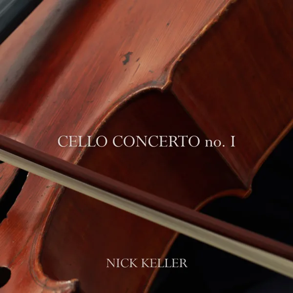 Cello Concerto no. 1 — Nick Keller