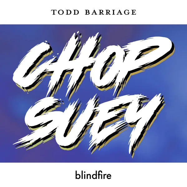 Chop Suey! (Emo Version) — Todd Barriage & Blindfire