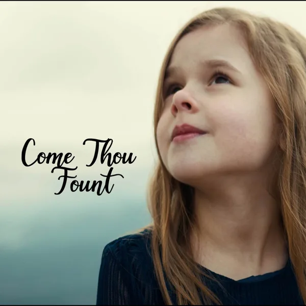 Come Thou Fount — Claire Ryann Crosby