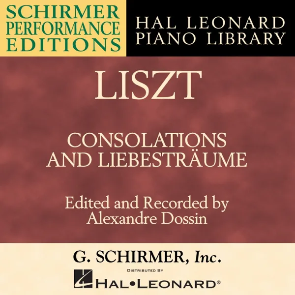 Consolations, S, 172: No. 1 in E Major, Andante con moto — Alexandre Dossin
