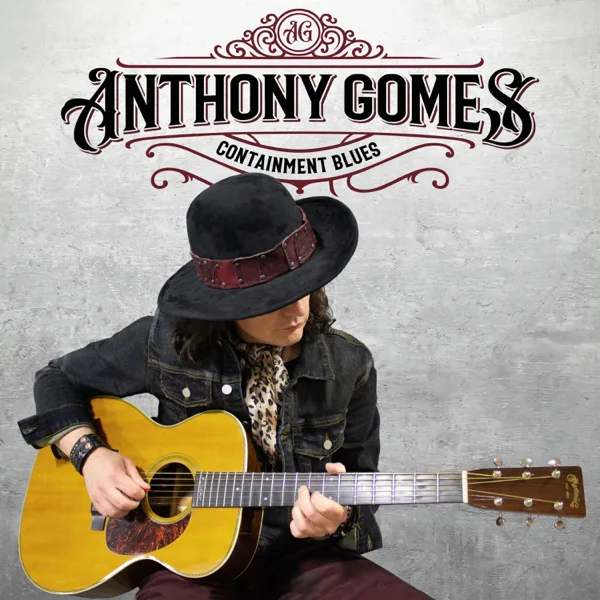 Containment Blues — Anthony Gomes