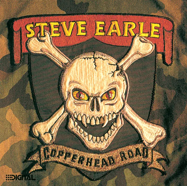 Copperhead Road — Steve Earle