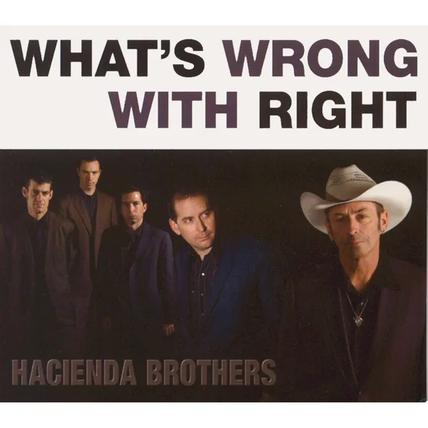 Cowboys to Girls — Hacienda Brothers