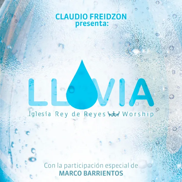 Creo En Ti — Iglesia Rey de Reyes & Claudio Freidzon