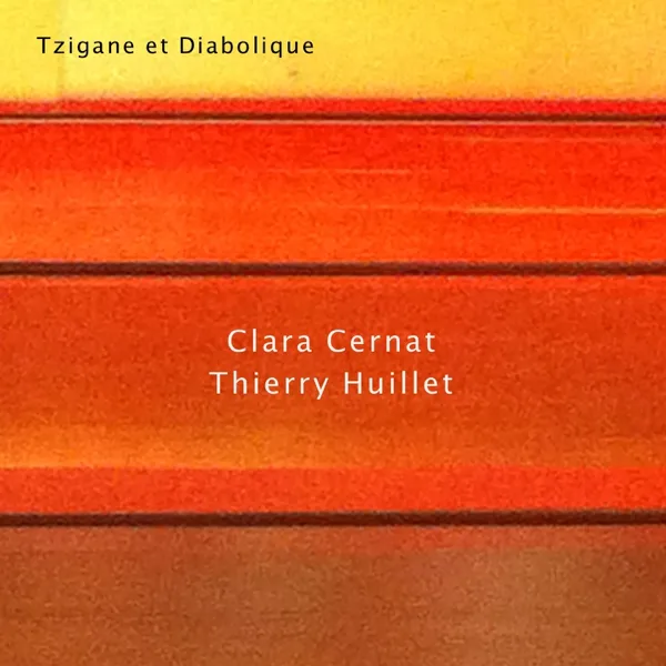 Csardas — Clara Cernat & Thierry Huillet