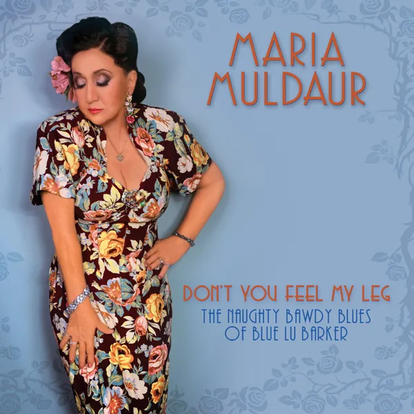 Don't You Feel My Leg — Maria Muldaur