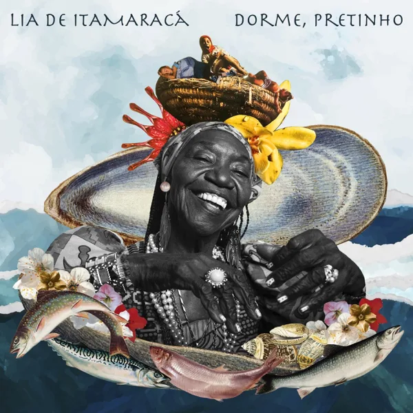 Dorme Pretinho — Lia De Itamaraca