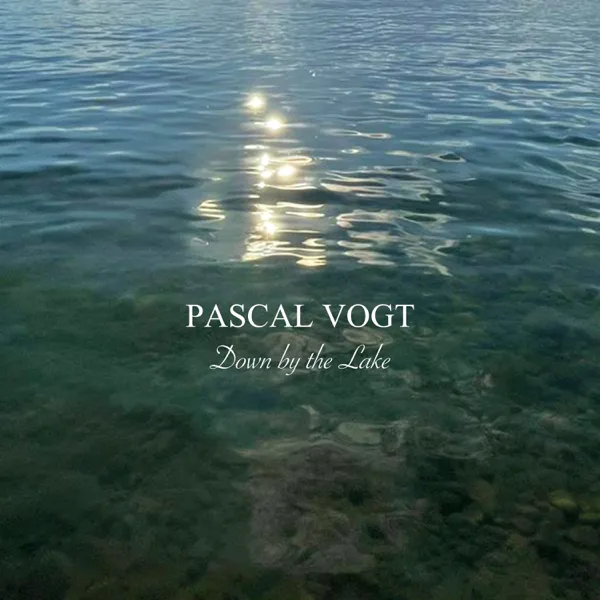 Down by the Lake — Pascal Vogt