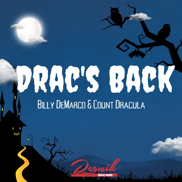 Drac's Back — Billy Demarco & Count Dracula