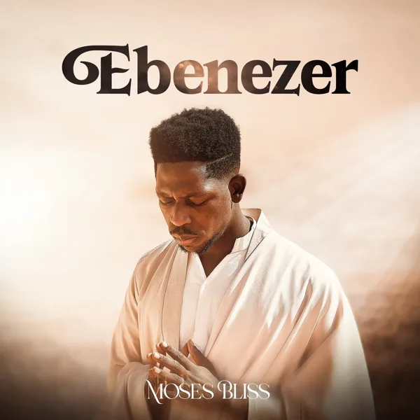 Ebenezer — Moses Bliss