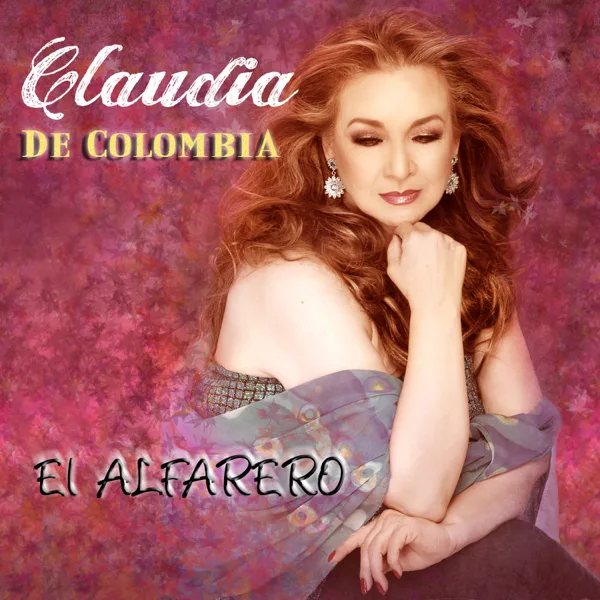 El Alfarero — Claudia de Colombia