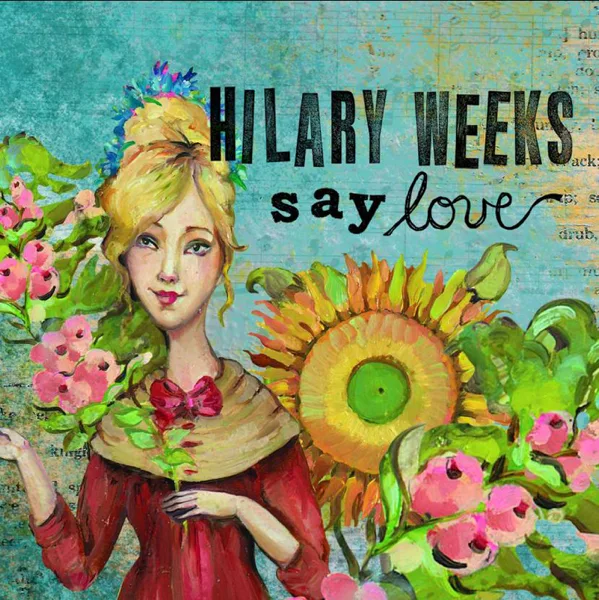 Even When — Hilary Weeks