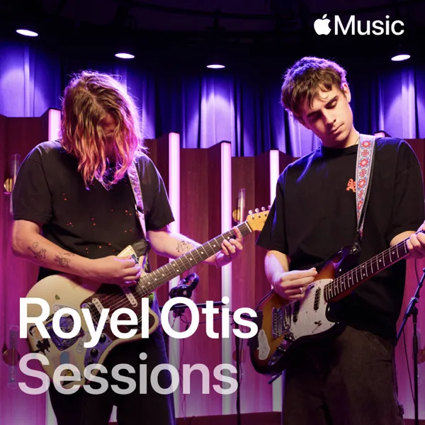 Fade Into You (Apple Music Sessions) — Royel Otis