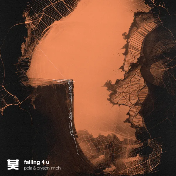 Falling 4 U — Pola & Bryson & M.P.H