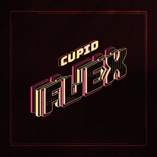 Flex — Cupid