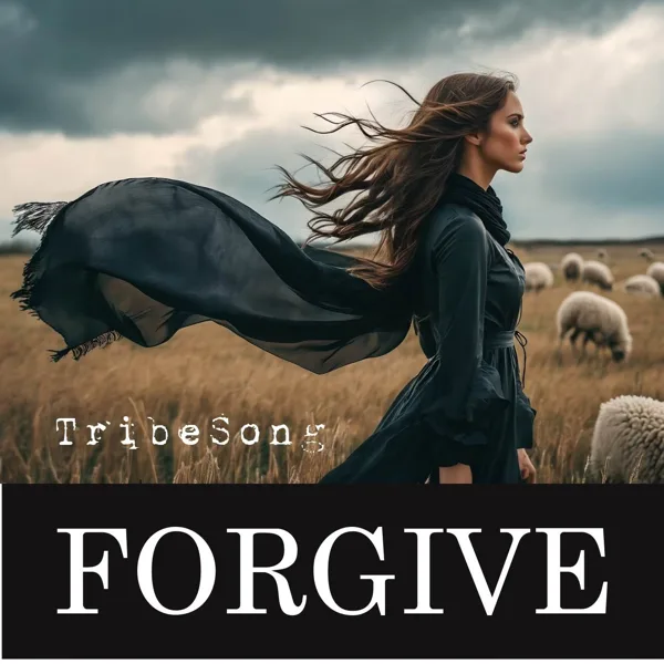 Forgive — TribeSong