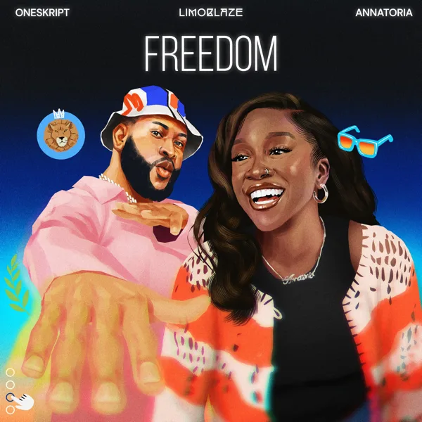 Freedom — Limoblaze, Annatoria & Oneskript