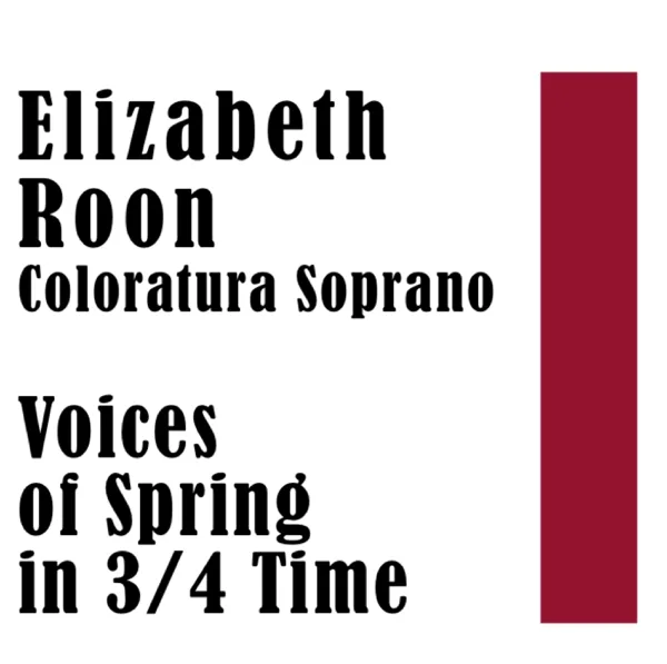 Fruhlingsstimmen — Elizabeth Roon, Vienna Philharmonic & Karl Von Pauspert
