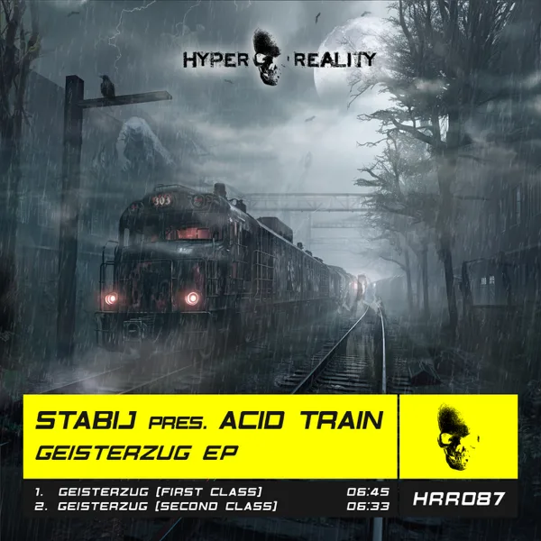 Geisterzug (First Class) [Stabij Presents] — Acid Train