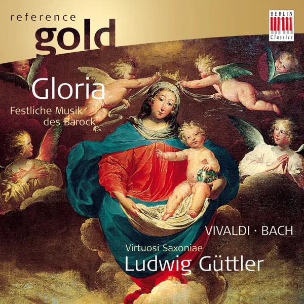 Gloria in D Major, RV 589: I. Gloria in excelsis Deo — Hallenser Madrigalisten, Virtuosi Saxoniae, Ludwig Güttler & Friedrich Kircheis