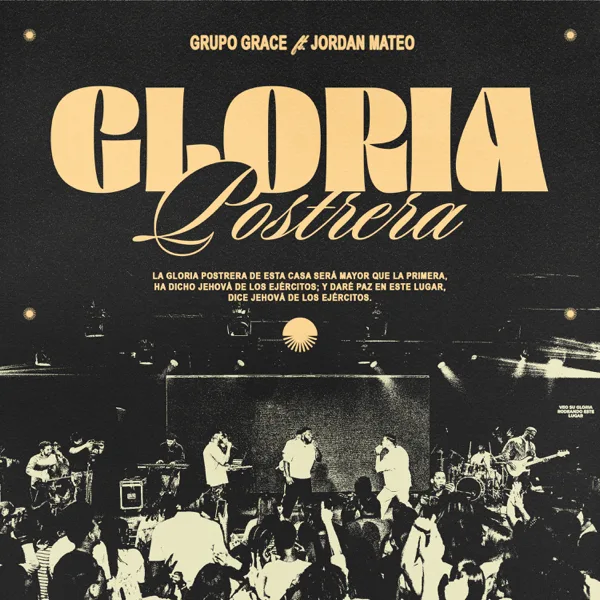 Gloria Postrera (feat. jordan mateo) — Grupo Grace