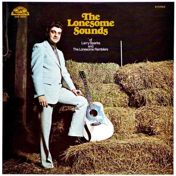 Going Up Home (feat. Larry Sparks & The Lonesome Ramblers) — Larry Sparks