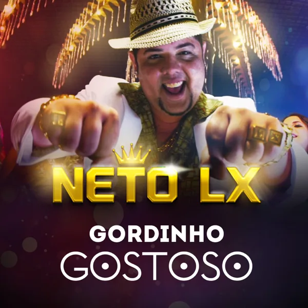 Gordinho Gostoso — Neto LX