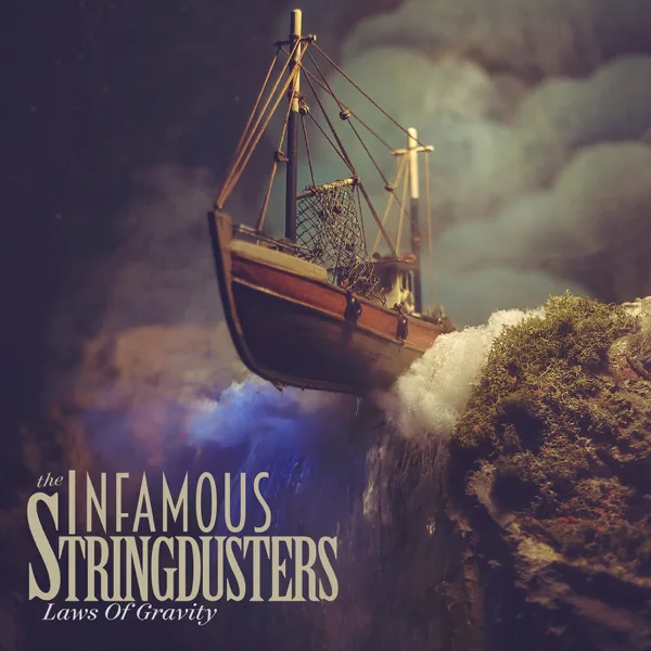 Gravity — The Infamous Stringdusters