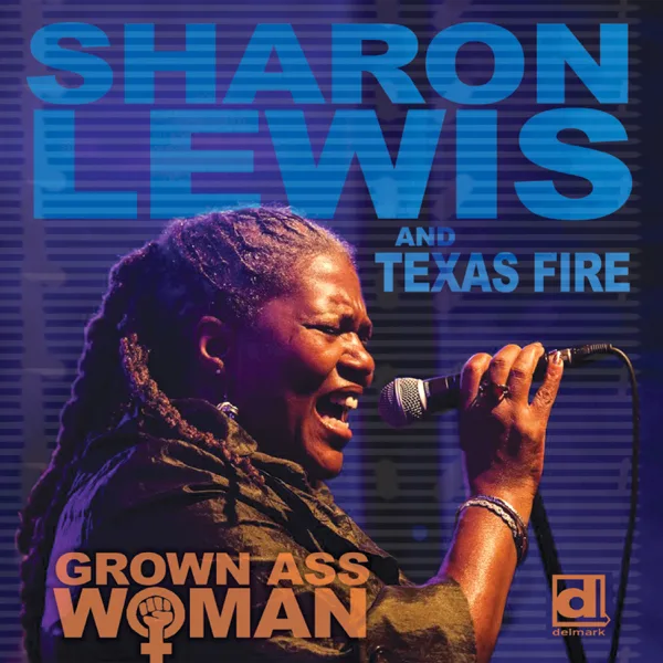 Grown Ass Woman — Sharon Lewis