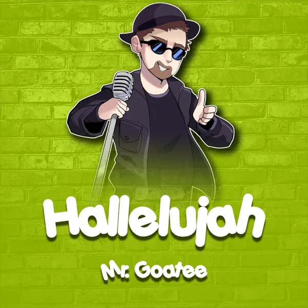 Hallelujah (From "Shrek") — Mr. Goatee