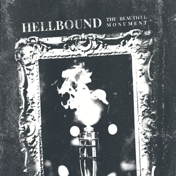 Hellbound — The Beautiful Monument