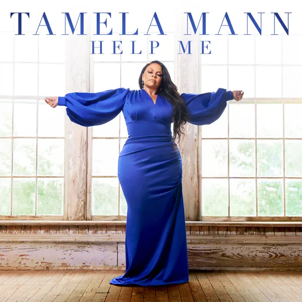 Help Me (feat. The Fellas) — Tamela Mann