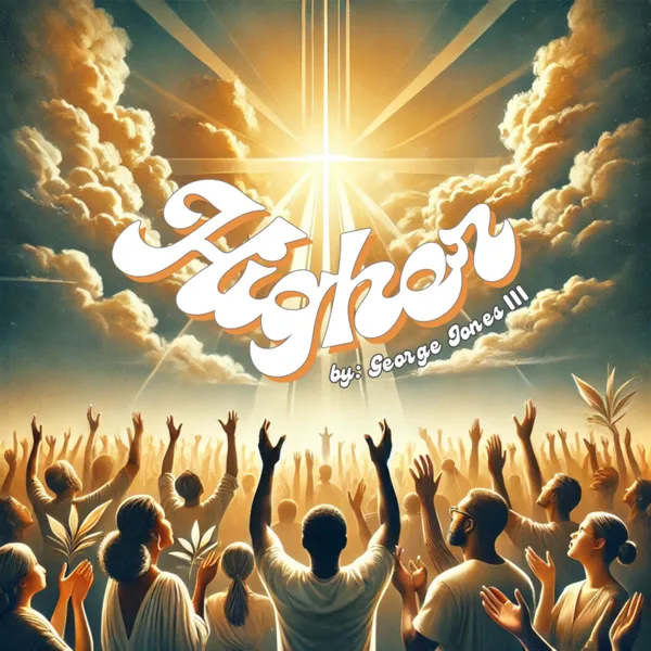 Higher (feat. February Hill) — George Jones III