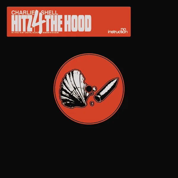 HITZ 4 THE HOOD — Charlie Shell